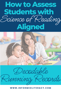 How to Assess Students with Science of Reading Aligned, Decodable Running Records