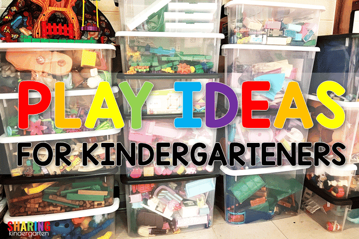 Play Ideas for Kindergarten
