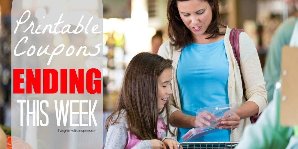 Last Chance! Over $21 in Printable Coupons Ending This Week