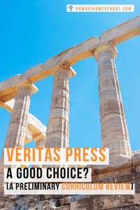 Veritas Press Curriculum Review for Homeschools