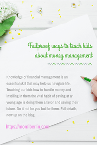 Failproof ways to teach kids about money management