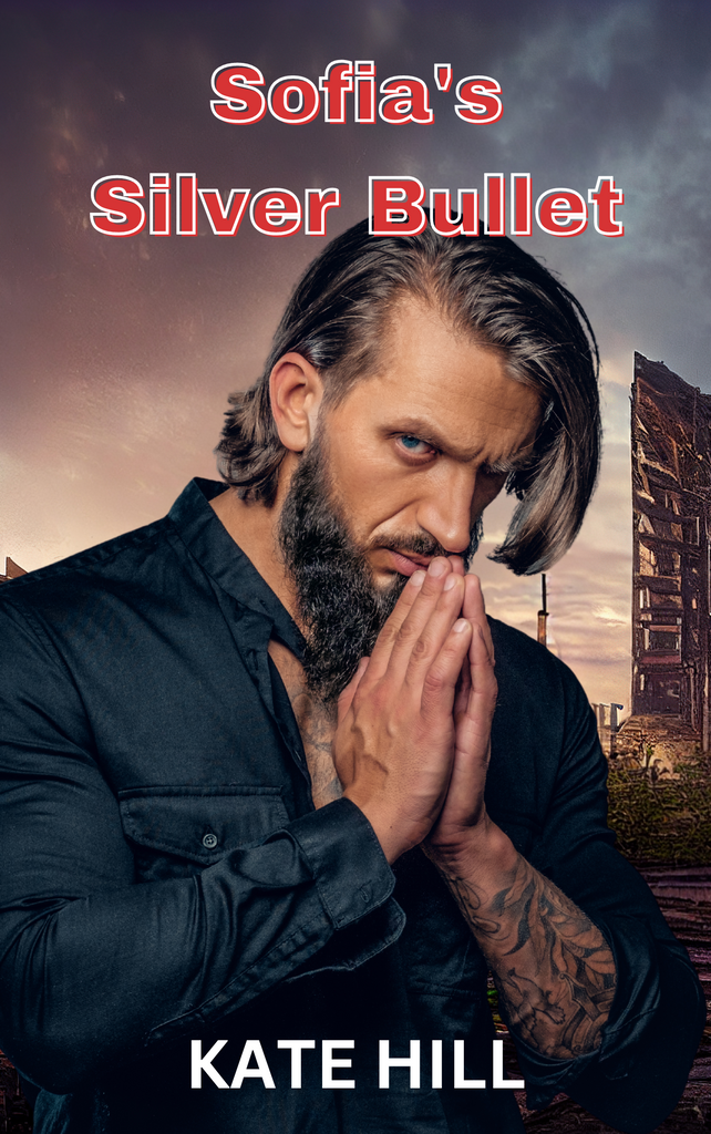 Sofia’s Silver Bullet a Paranormal Romance